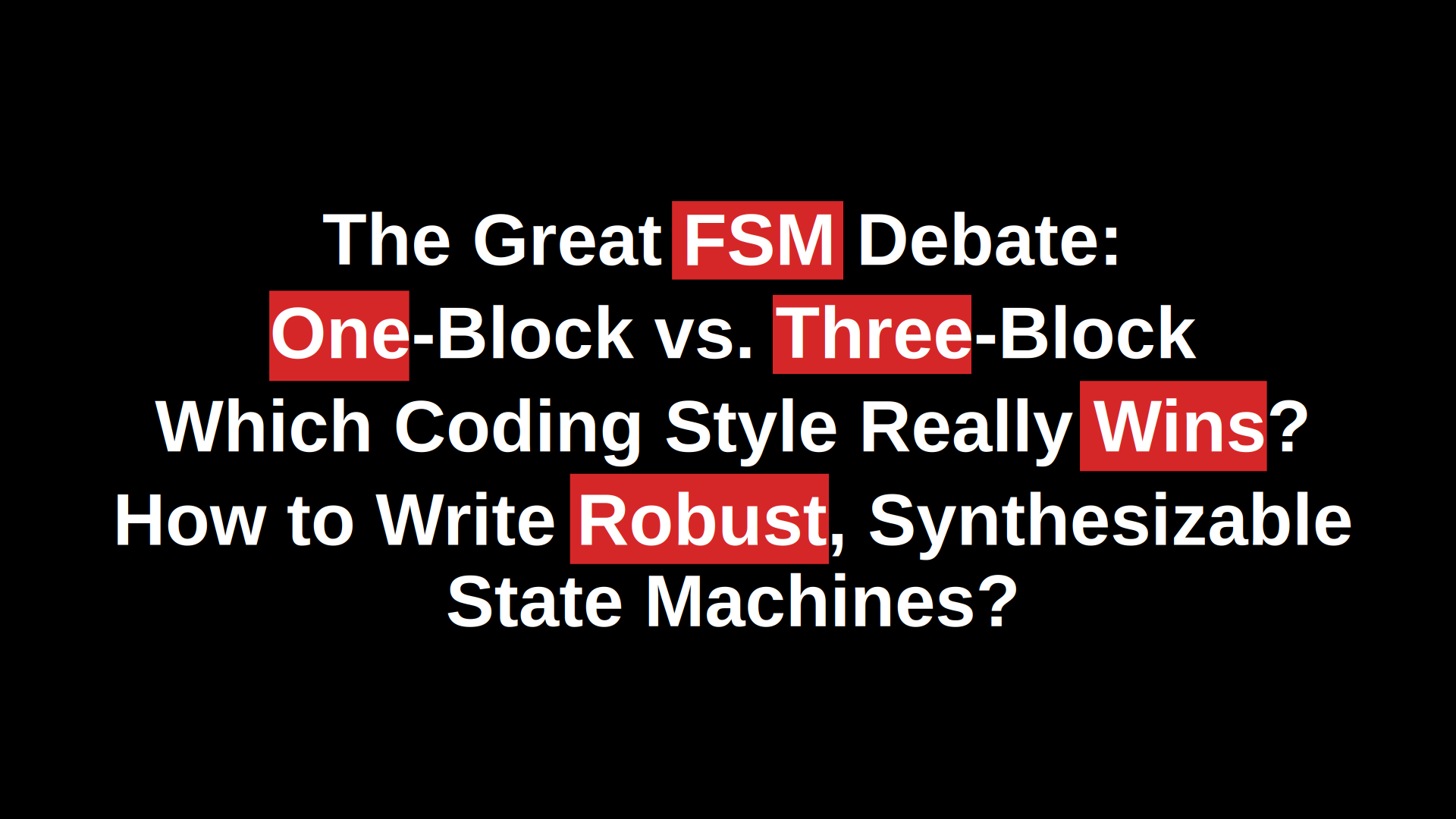 SV16. Finite State Machines (FSM)